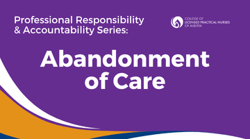 Professional Responsibility and Accountability Series: Abandonment of Care