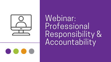 Webinar: Professional Responsibility and Accountability (Nov. 10)