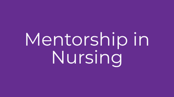 Mentorship in Nursing: Regulatory Considerations for LPNs