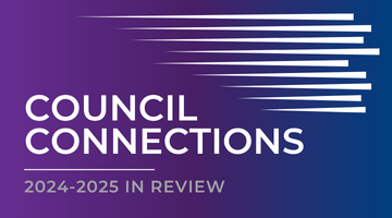 Council Connections: 2024-2025 in Review