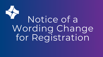 Notice of a Wording Change for Registration