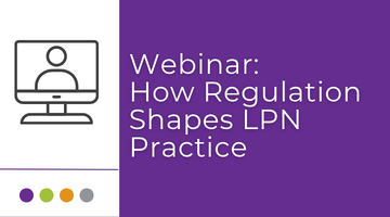 Webinar: How Regulation Shapes LPN Practice (Oct 6)
